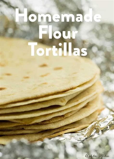 Authentic Homemade Mexican Flour Tortilla Recipe With A Video