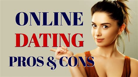 10 Pros And Cons Of Online Dating Youtube
