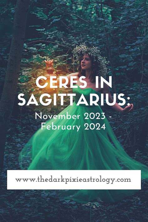 Ceres In Sagittarius November 2023 February 2024 The Dark Pixie