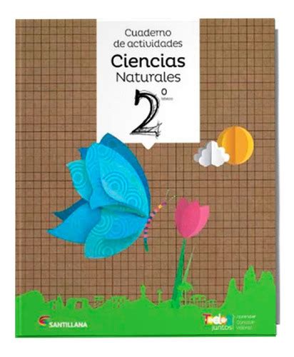 Cuaderno De Actividades Ciencias Naturales 2 Todos Juntos Cuotas Sin