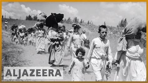 🇵🇸🇮🇱 Al Nakba 70 Years Of Exile Al Jazeera News Special Youtube
