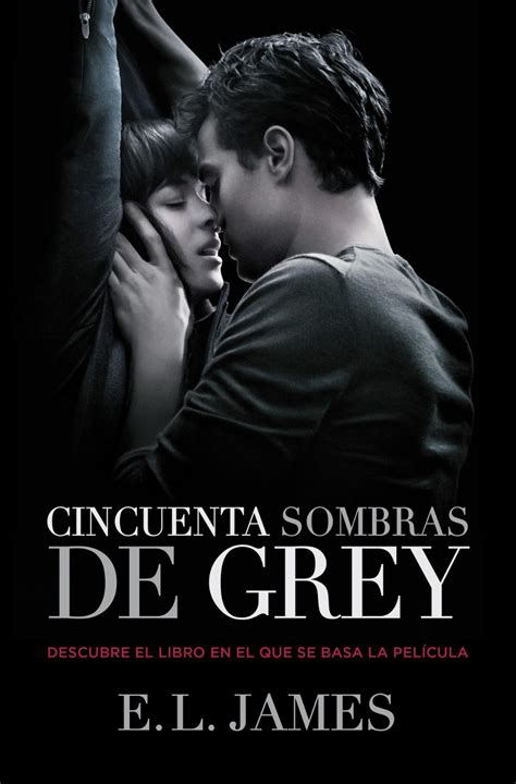 Saga De Cincuenta Sombras De Grey - Cincuenta Sombras De Grey - E. L. James- Ed. Grijalbo - $ 269.00 en