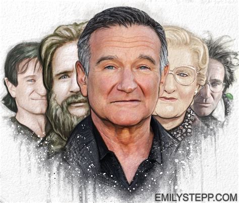 Don't forget to live your life, slow down and smell the roses. A Tribute to Robin Williams in Art and Quotes