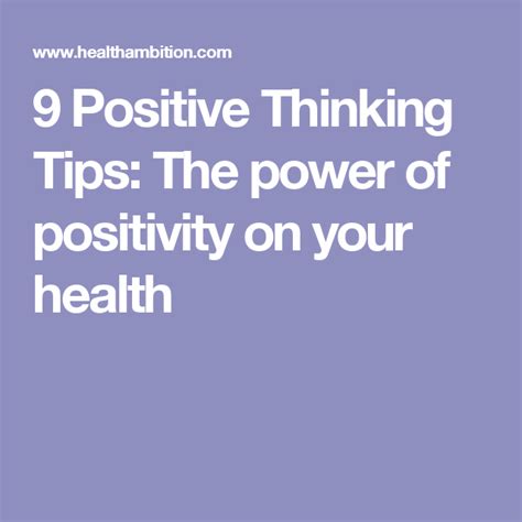 9 Positive Thinking Tips The Power Of Positivity On Your Health