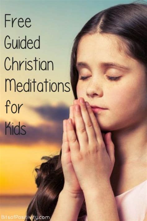 However, it doesn't have a whole ton of features. Free Guided Christian Meditations for Kids (With images ...