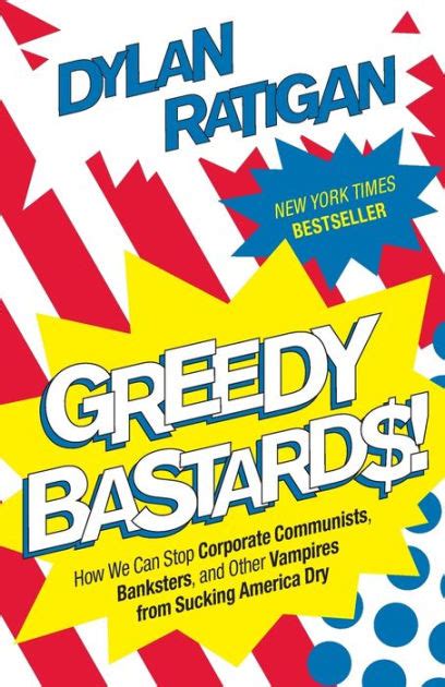 Greedy Bastards How We Can Stop Corporate Communists