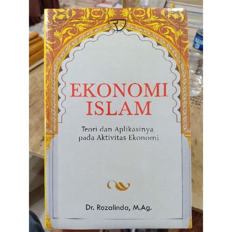 Jual Ekonomi Islam Dr Rozalinda M Ag Ekonomi Islam Teori Dan
