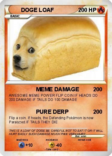Pokémon Doge Loaf 1 1 Meme Damage My Pokemon Card