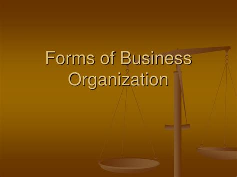 Ppt Forms Of Business Organization Powerpoint Presentation Free
