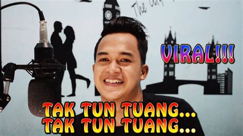 A continuation of the viral hit 'tak tun tuang', upiak now comes out with a 'sudah mandi' version! UPIAK ISIL - TAK TUN TUANG (COVER VERSION) - YouTube