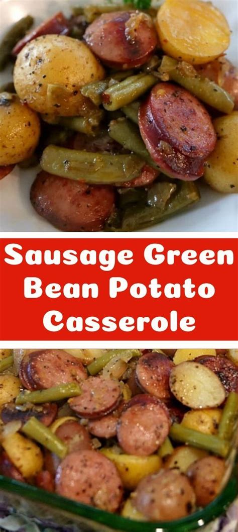 Sausage Green Bean Potato Casserole Smoked Sausage