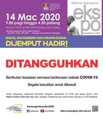 Selamat membuat permohonan uitm secara online untuk second intake ambilan mac 2018. PEMAKLUMAN PENANGGUHAN EKSPO SELANGKAH KE UiTM 2020 UiTM ...