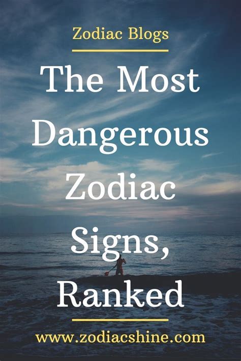 Cancer criminals are known for their passion killings. The Most Dangerous Zodiac Signs, Ranked in 2020 | Worst ...