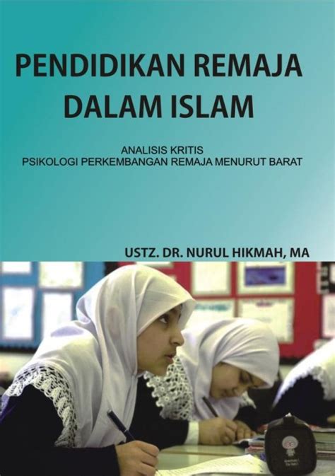 Pendidikan Remaja Dalam Islam Ponpes Bait Qurany At Tafkir