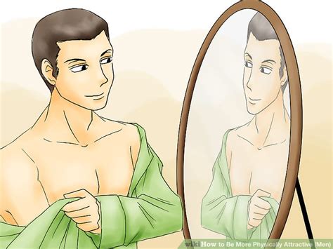 3 ways to be more physically attractive men wikihow