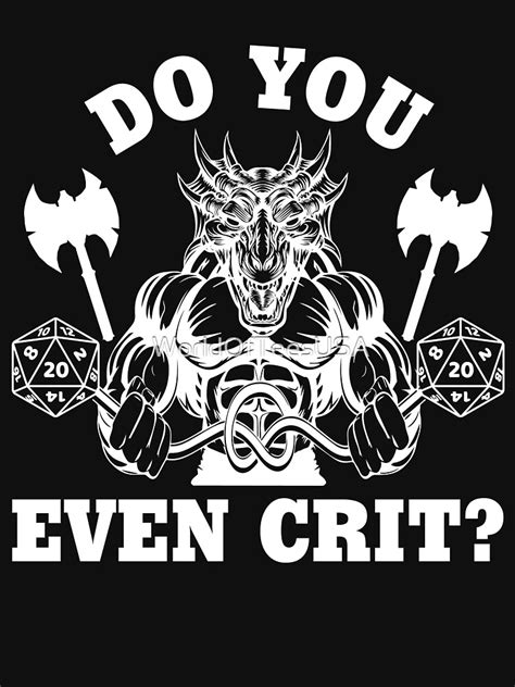 Dnd Do You Even Crit T Shirt For Sale By Worldofteesusa Redbubble Dnd T Shirts Dungeon