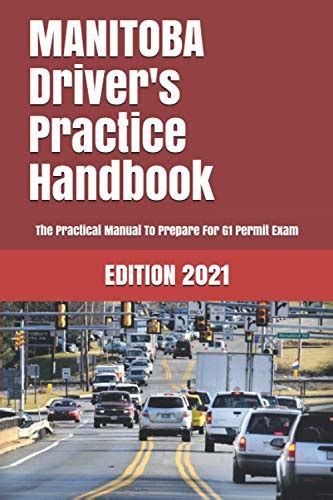 Manitoba Drivers Practice Handbook The Manual To Prepare For Manitoba