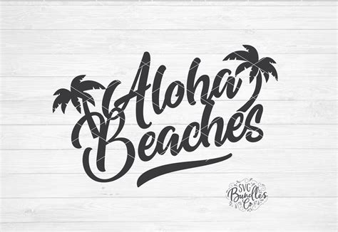 Aloha Svg Hawaii Svg Beach Svg Palm Summer Clipart Svg Png Dxf My Xxx