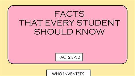 Facts That Every Student Should Know Facts Ep 1 Youtube