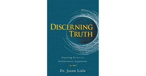 Discerning Truth By Jason Lisle