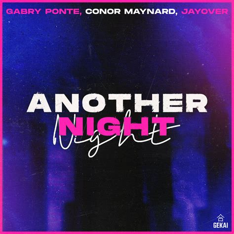 Gabry Ponte Conor Maynard Jayover Another Night Single In High