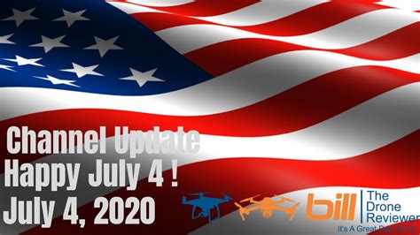 Channel Update Happy Fourth Of July July 4 2020 Youtube