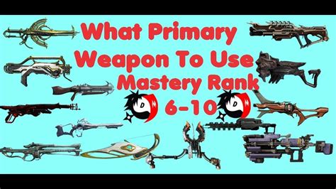 What Primary Weapons To Use Mastery Rank 6 To 10 2018 Youtube