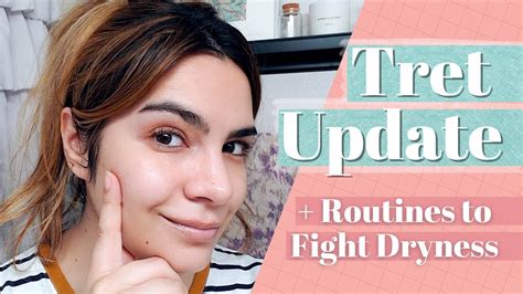 1 Year Tretinoin Update Am And Pm Routines Youtube