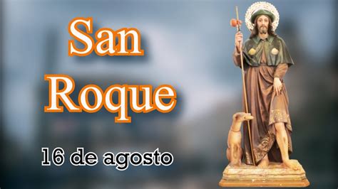 San Roque 16 De Agosto Youtube