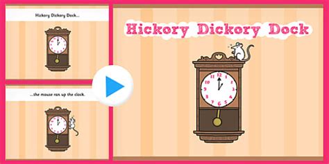 Hickory Dickory Dock Powerpoint Hickory Dickory Dock Nursery