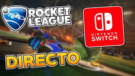 Rocket League Para Nintendo Switch Con Crossplay Gameplay EspaÑol En