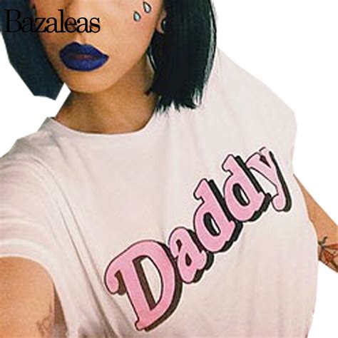 Bazaleas 2017 Daddy Print Women T Shirt White Summer Women T Shirt Punk Tee Fashion Letter Shirt