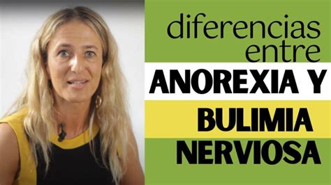 Diferencia Entre Anorexia Y Bulimia Cuadro Comparativo