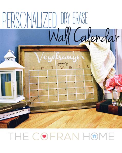 Diy Personalized Wall Calendar The Cofran Home