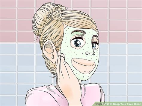 How To Keep Your Face Clean 12 Steps With Pictures