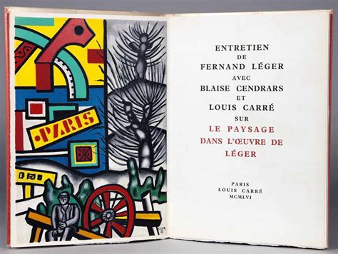 Fernand Léger Entretien De Fernand Léger Avec Blaise Cendrars Et