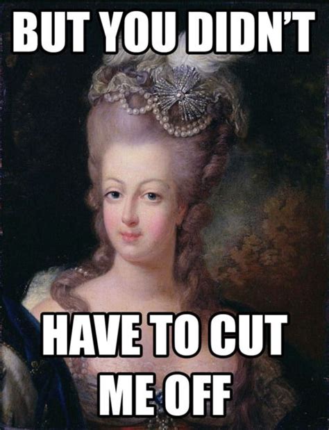 Marie Antoinette History Joke History Puns History Humor History Jokes