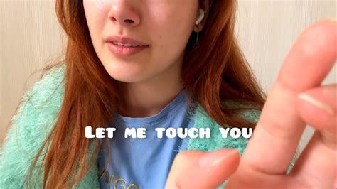 Asmr Let Me Touch You Caress You Youtube