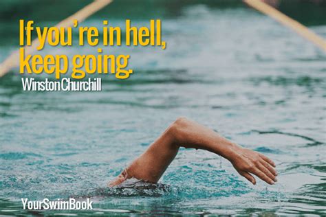 10 Motivational Swimming Quotes To Get You Fired Up Swimming Quotes Swimming Motivational