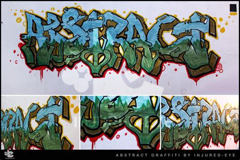 Abstract Graffiti Done By Injured Eye On Deviantart