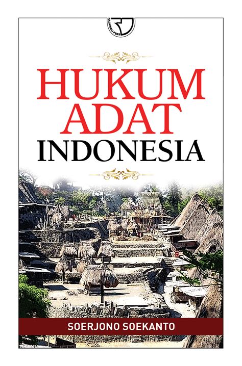 Sejarah Hukum Adat Di Indonesia Homecare24