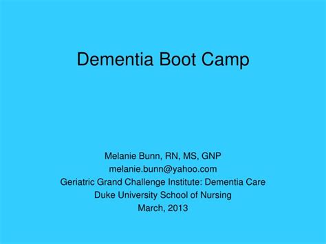 Ppt Dementia Boot Camp Powerpoint Presentation Free Download Id