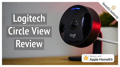 Logitech Circle View Review Homekit Secure Video Camera Youtube