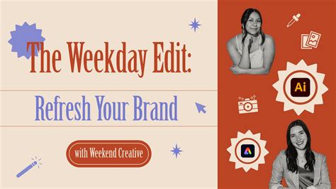The Weekday Edit Refresh Your Brand With Weekend Creative Youtube
