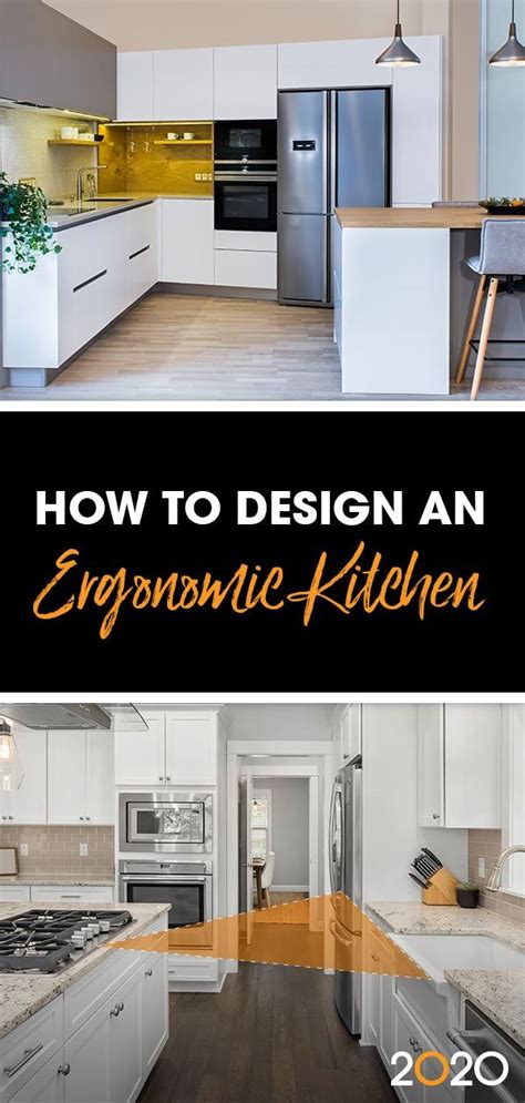 How To Design An Ergonomic Kitchen Kitchen Design Kitchen 2020