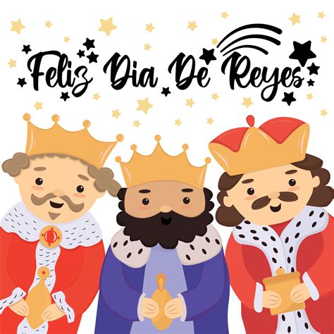 Feliz Dia De Reyes Happy Day Of Kings Traducción Al Español Linda