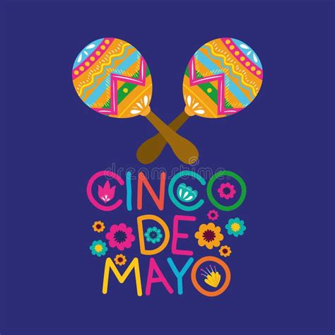 Cinco De Mayo Card With Flowers And Maracas Stock Vector Illustration