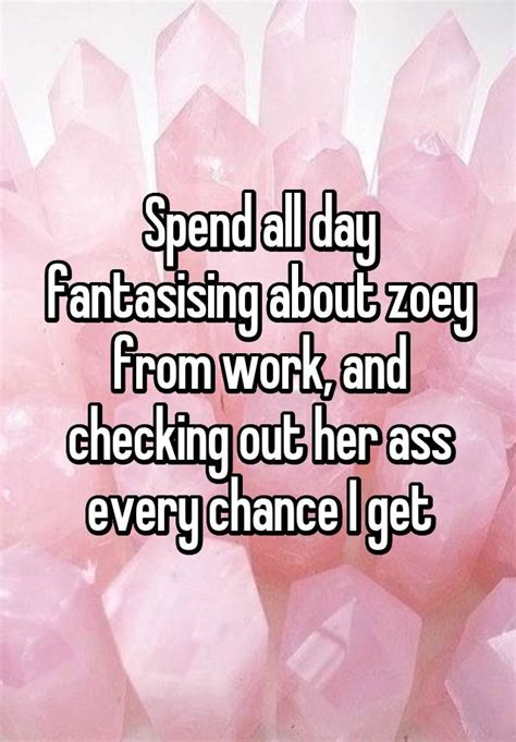 Spend All Day Fantasising About Zoey From Work And Checking Out Her