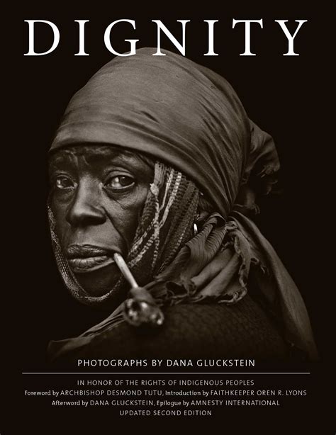 dignity book by dana gluckstein desmond tutu faithkeeper oren r lyons amnesty