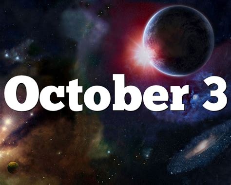 It concerns the position of the sun at the time of your birth. October 3 Birthday horoscope - zodiac sign for October 3th